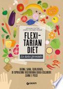 Flexitarian diet - La dieta flessibile