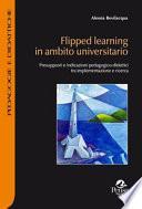 Flipped learning in ambito universitario. Presupposti e indicazioni pedagogico-didattici tra implementazione e ricerca