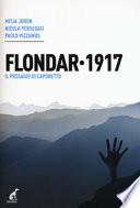 Flondar 1917. Il presagio di Caporetto