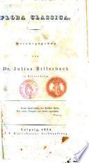 Flora classica. Herausgegeben von dr. Julius Billerbeck in Hildesheim
