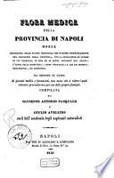Flora medica della provincia di Napoli ossia Descrizione delle piante medicinali che nascono spontaneamente ...
