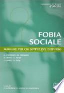 Fobia sociale. Manuale per chi soffre del disturbo
