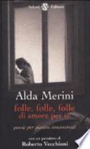 Folle, folle, folle di amore per te