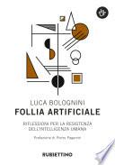 Follia Artificiale
