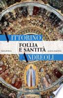Follia e santità