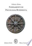 Fondamenti di Psicologia Buddhista. Sette concetti per una terapia meditativa