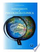Fondamenti di psicologia clinica per le lauree triennali e magistrali
