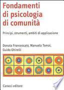 Fondamenti di psicologia di comunità. Principi, strumenti, ambiti di applicazione