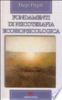 Fondamenti di psicoterapia ecobiopsicologica