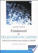 Fondamenti di telecomunicazioni. Sistemi di comunicazione analogici e digitali