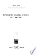Fondamento e natura giurdica della reggenza
