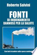 Fonti di inquinamento dannose per la salute