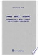Fonti, teoria, metodo. Alla ricerca della «regola giuridica» nell'epoca della postmodernità