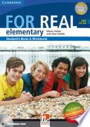 For real. Elementary. Student's book-Workbook. Per le Scuole superiori. Con CD Audio e CD-ROM