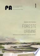 Foreste urbane: strategie per la riqualificazione delle aree estrattive