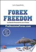 Forex freedom. Ediz. italiana