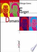Forget domani