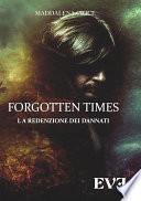 Forgotten Times - La redenzione dei dannati