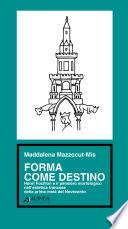 Forma come destino