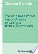 Forma e narrazione nella «Camera da letto» di Attilio Bertolucci