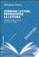 Formare lettori, promuovere la lettura. Riflessioni e itinerari narrativi tra territorio e scuola