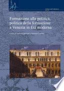 Formazione alla politica, politica della formazione a Venezia in Età moderna