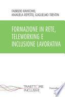 Formazione in rete, teleworking e inclusione lavorativa