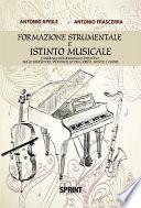 Formazione strumentale e istinto musicale