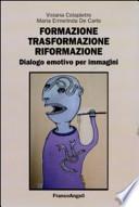 Formazione trasformazione riformazione