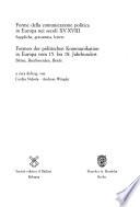 Forme della comunicazione politica in Europa nei secoli XV-XVIII