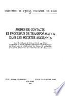 Forme di contatto e processi di transformazione nelle società antiche