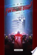 Formula Uno! La vita, l'amore e i motori