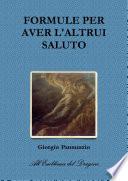 FORMULE PER AVER L'ALTRUI SALUTO