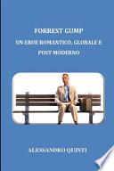 Forrest Gump - Un eroe romantico, globale e post moderno