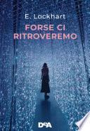 Forse ci ritroveremo
