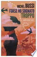 Forse ho sognato troppo