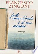 Forte come l'onda è il mio amore