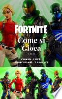 FORTNITE - Come si gioca