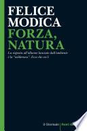 FORZA, NATURA