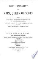 Fotheringhay and Mary, Queen of Scots