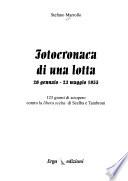 Fotocronaca di una lotta