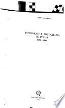 Fotografi e fotografia in Italia, 1839-1880