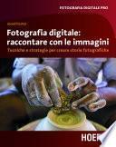 Fotografia digitale: immagini che raccontano