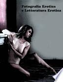 Fotografia Erotica e Letteratura Erotica