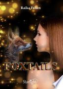 Foxtails