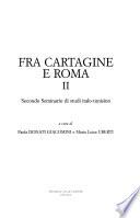 Fra Cartagine e Roma II