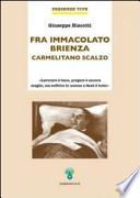 Fra Immacolato Brienza. Carmelitano scalzo