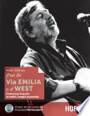 Fra la Via Emilia e il West