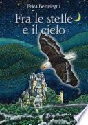 Fra le stelle e il cielo