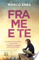 Fra me e te